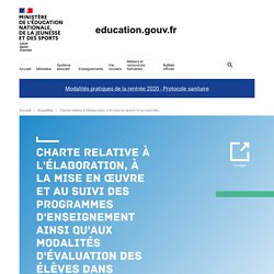 Charte relative à l'élaboration, à la mise en œuvre et au suivi des programmes d'enseignement ainsi qu'aux modalités d'évaluation des élèves dans l'enseignement scolaire