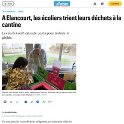 LE PARISIEN 17/02/19 A Elancourt, les écoliers trient leurs déchets à la cantine