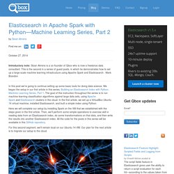Elasticsearch in Apache Spark with Python—Machine Learning Series, Part 2