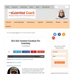 ELC 012: Content Curation For Learning