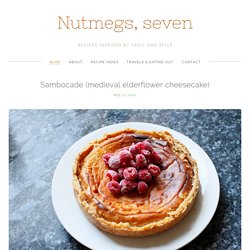 Sambocade, Medieval Cheesecake (Recipe)