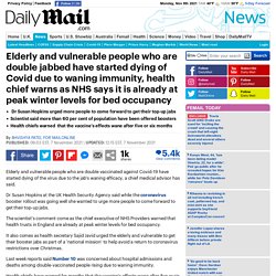 Elderly who are double jabbed have started dying of Covid due to waning immunity