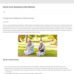 10 Tips for the Elderly for a Great Summer