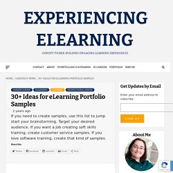 30+ Ideas for eLearning Portfolio Samples - Experiencing eLearning