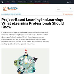 Project-Based Learning In eLearning: What eLearning Professionals Should Know