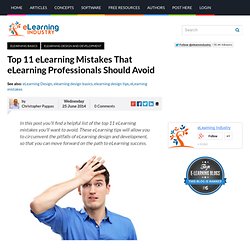 Top 11 eLearning Mistakes That eLearning Professionals Should Avoid