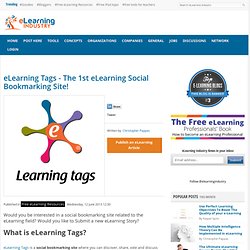 eLearning Tags - The 1st eLearning Social Bookmarking Site!