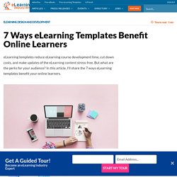 7 Ways eLearning Templates Benefit Online Learners - eLearning Industry