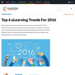 Top 6 eLearning Trends For 2016