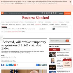 If elected, will revoke temporary suspension of H1-B visa: Joe Biden