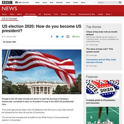 US election 2020: How do you become US president?