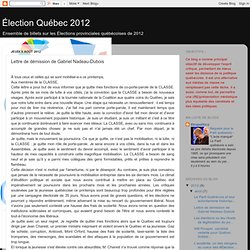 Lettre de démission de Gabriel Nadeau-Dubois