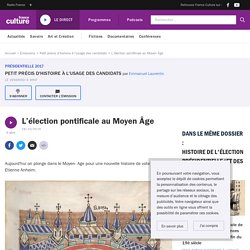 L’élection pontificale au Moyen Âge