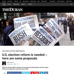 U.S. election reform is needed - here are some proposals