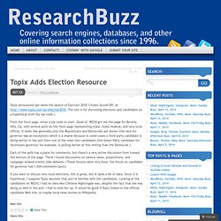 Topix Adds Election Resource — ResearchBuzz