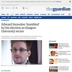 Edward Snowden 'humbled' by his election as Glasgow University rector