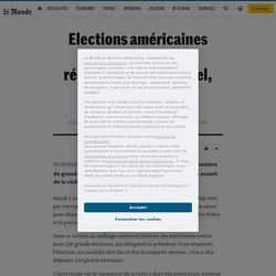 Elections américaines 2020 : suivez les résultats en direct Etat par Etat