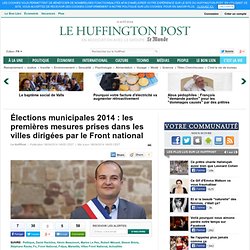 Élections municipales 2014 : les premières mesures prises dans les villes dirigées par le Front national
