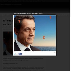 Affiche de campagne de Sarkozy: la vérité si je mens 2
