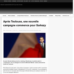 Après Toulouse, une nouvelle campagne commence pour Sarkozy