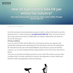 How 30 mph Electric bike UK par within the industry?