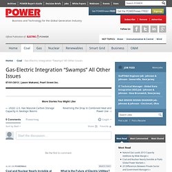 Gas-Electric Integration “Swamps” All Other Issues