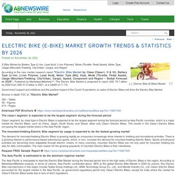 Electric Bike (E-Bike) Market Growth Trends & Statistics by 2026