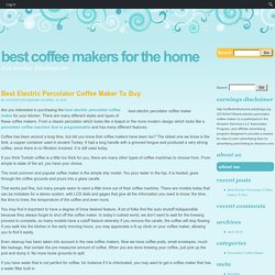 Best Electric Percolator Coffee Maker To Buy « Best Coffee Makers For The Home