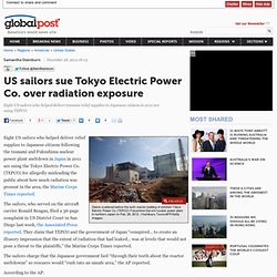 US sailors sue Tokyo Electric Power Co. over radiation exposure