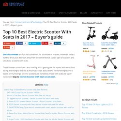 Top 10 Best Electric Scooter With Seats in 2017 - Buyer's guide (December. 2017)