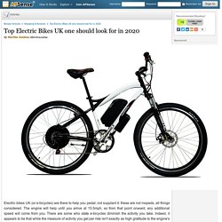 Top Electric Bikes UK one should look for in 2020