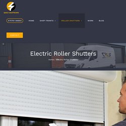 Most popular Electric Roller Shutters in London