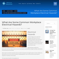 What Are Some Common Workplace Electrical Hazards?