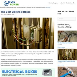 10 Best Electrical Boxes Reviewed & Rated in 2021 - Galvinpower