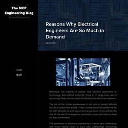 Reasons Why Electrical Engineers Are So Much in Demand