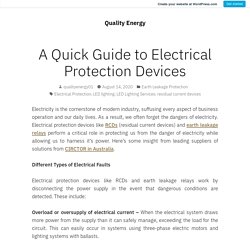 A Quick Guide to Electrical Protection Devices – Quality Energy