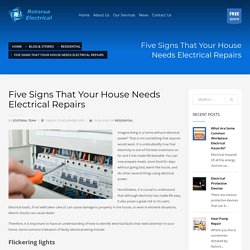 Five Signs That Your House Needs Electrical Repairs