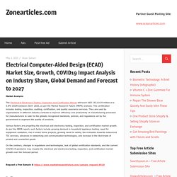 May 2021 Report on Global Electrical Computer-Aided Design (ECAD) Market Overview, Size, Share and Trends 2027