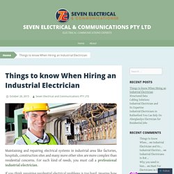 Things to know When Hiring an Industrial Electrician
