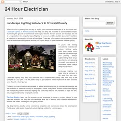 24 Hour Electrician: Landscape Lighting Installers In Broward County