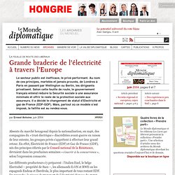 Grande braderie de l’électricité à travers l’Europe, par Ernest Antoine