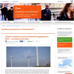 L’éolien, première source d’électricité espagnole en 2013 « grâce » à la crise