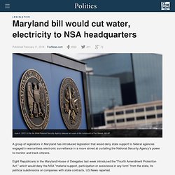 Maryland bill would cut water, electricity to NSA headquarters