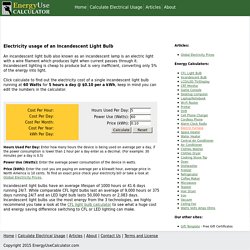 Electricity usage of an Incandescent Light Bulb - Energy Use Calculator