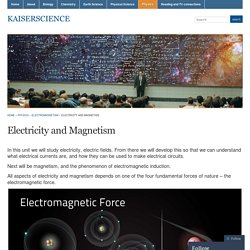 Electricity and Magnetism « KaiserScience