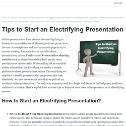 Tips to Start an Electrifying Presentation