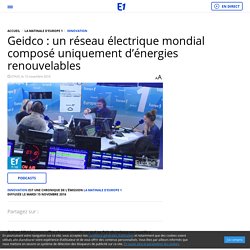 Geidco : un réseau électrique mondial composé uniquement d’énergies renouvelables