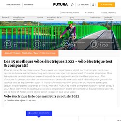 □ Meilleurs Vélos Électriques 2021 - Test et Comparatif