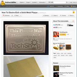 How To Electro-Etch a Solid Metal Plaque
