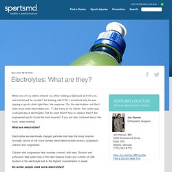 Electrolytes: What are they?